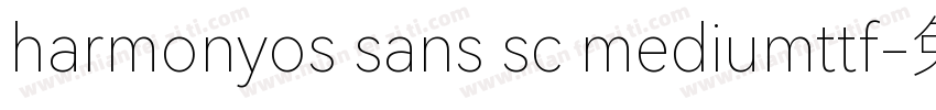 harmonyos sans sc mediumttf字体转换